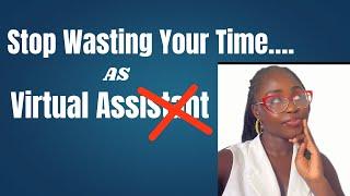 Do NOT Become a VIRTUAL ASSISTANT ! Do This Instead ….