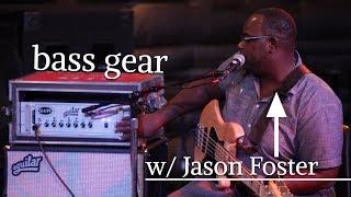 Jason Foster Talks About Bass Gear | Bass & Drums Workshop