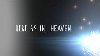 Here as in Heaven w/ Lyrics (Elevation Worship)