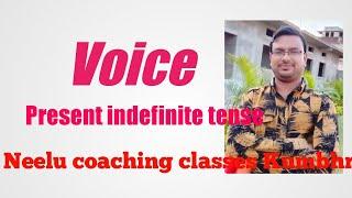 Neelu coaching classes Kumbhraj class 10and12 ke liye//voice//present indefinite tense//seekhe