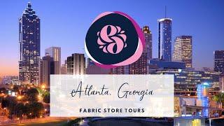 TOUR: ATLANTA FABRIC STORES