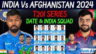 India Vs Afghanistan T20 Series 2024 - Schedule & India Team Squad |Ind Vs Afg T20 Series 2024 Squad