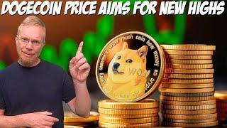 Dogecoin Price Aims For New Highs