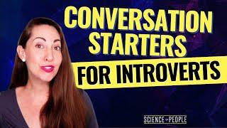 Amazing Conversation Starters for Introverts
