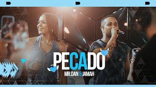 Mr Dan, Jamah - Pecado (Ao Vivo)