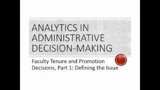 Tenure & Promotion Decisions, Part 1: Defining the Issue