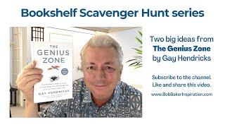 The Genius Zone by Gay Hendricks | Bookshelf Scavenger Hunt | Bob Baker
