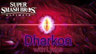 Super Smash Bros. Ultimate - Dharkon with Lyrics