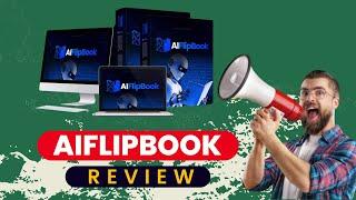 AIFlipBook Review - Revolutionizing the World of Digital Content Software!