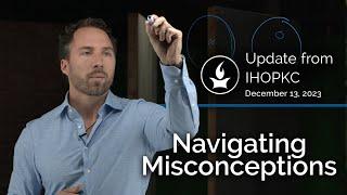 Navigating Misconceptions: IHOPKC, The Advocate Group, and Mike Bickle