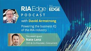 RIA Edge Podcast: Talent Development and Client Engagement with Nate Lenz