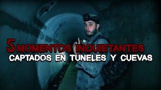 5 MOMENTOS INQUIETANTES Captados en TÚNELES Y CUEVAS