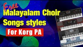 Free styles for Korg PA | Korg Tabla Styles | Malayalam Choir song styles for Korg
