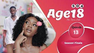 Age18 | Season 4 | Episode 13 | Drama Series | Season Finale