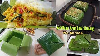 Nasi Bakar Ayam Suwir Kemangi (No Santan)