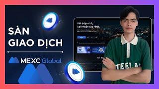 Review sàn giao dịch MEXC - MEXC là gì?