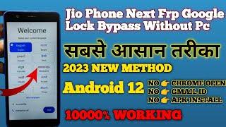 jio phone next frp bypass android 12 | New Method Without Pc 1000% Working