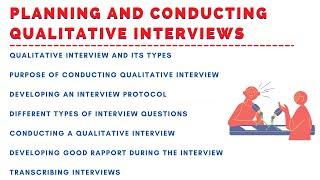 How to Plan and Conduct Qualitative Interviews? Research Beast