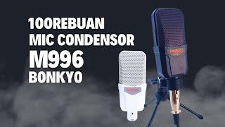 Unboxing Mic Murah Berkualitas Condenser M996 Bonkyo Untuk Karaoke Terbaik