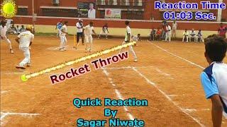 Sagar Niwate - Quick Reaction - Rocket Throw - Underarm Box Cricket