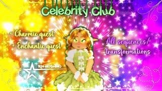 ┊ TUTORIAL FOR CHARMIX AND ENCHANTIX QUEST AND TRANSFORMATIONS┊ Celebrity Club ┊ @deceased_puppet ┊