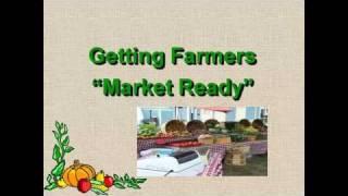 Wallace Center/SSAWG 2010 - Getting Farmers Market Ready