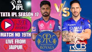 LIVE INDIAN PREMIER LEAGUE S17 || LIVE IPL 19TH MATCH RAJASTHAN ROYALS VS ROYAL CHALLENGER BENGALURU