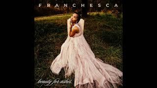 Franchesca - Where I Am