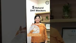 5 Natural DHT Blockers | Hair Transplant Clinic  | Dadu Medical Centre