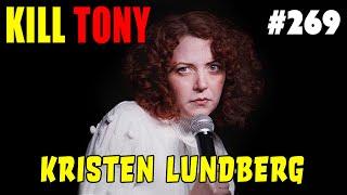 Kristen Lundberg - I don't shave anything - KILL TONY #269