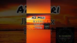 A2 Meri - S.N x Jk x BJas x Wabla