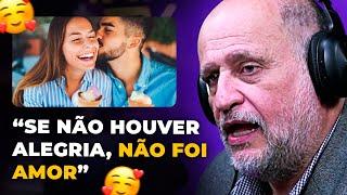 CLÓVIS DE BARROS FILHO FALA SOBRE O AMOR | PODCAST do MHM