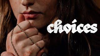 Choices - Shortfilm Directed by Aidan Green