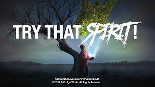 Try That Spirit - A Message By: G. Craige Lewis of EX Ministries