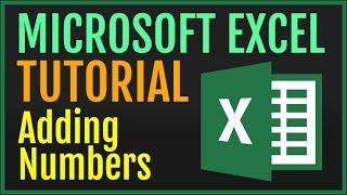 Excel Tutorial: Adding Numbers