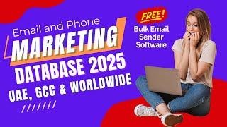 Email Marketing Database of Dubai, UAE, Middle East, Asia, Africa, Europe, America