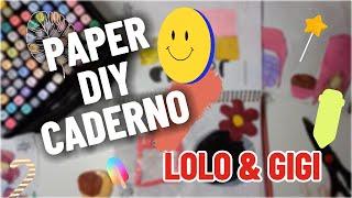 [PAPER DIY] Caderno Lolo e Gigi - asmr