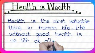 essay on health is wealth || essay on health is wealth in english ||