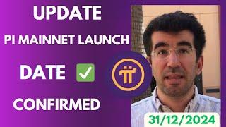 PI MAINNET LAUNCH DATE CONFIRM | Pi Coin Price | Latest Update 