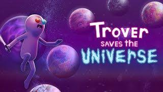 Trover Saves the Universe  |  Oculus Rift + Rift S