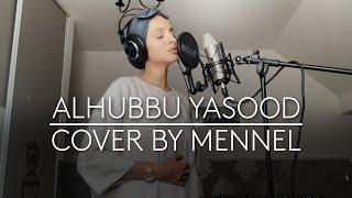 Maher Zain - Alhubbu Yasood - Acapella (Cover by Mennel)