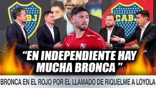 ESTALLÓ EL CONFLICTO ENTRE INDEPENDIENTE Y BOCA POR LOYOLA ¿LO LLAMÓ RIQUELME?