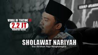 VIRAL DI TIKTOK Sholawat Nariyah - Gus Naja