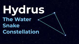 How to Find Hydrus the Water Snake Constellation