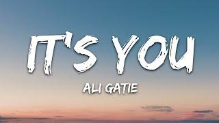 Ali Gatie - It's You (Lyrics)