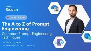 The A to Z of Prompt Engineering - Common Prompt Engineering Techniques