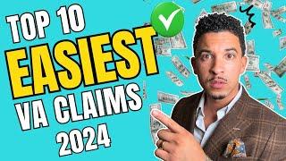 The REAL Top 10 Easiest VA Claims Revealed! (Updated 2024)