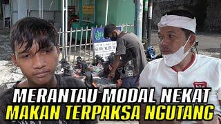 NEKAT MERANTAU-DILON TARIGAN REMAJA 17 TH ASAL BINJAY-NGUTANG MAKAN 800 RB JUAL SANDAL TAK LAKU