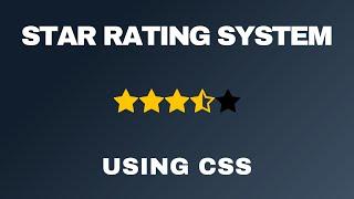 How To Create a 5 Star Rating Using CSS | Font Awesome Icons