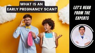 What is Early pregnancy scan | add-on Scans and Labs | Dr. Sunil Kumar G.S | Sarjapur